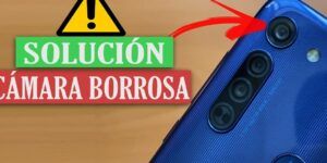 camara borrosa como solucionarlo