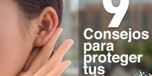 consejos para proteger tus oidos