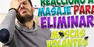 ejercicios para eliminar moscas volantes