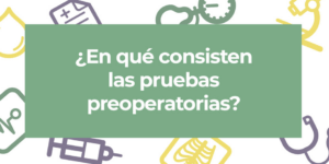 pruebas preoperatorias y su importancia