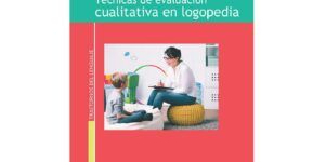 tipos de evaluaciones en logopedia